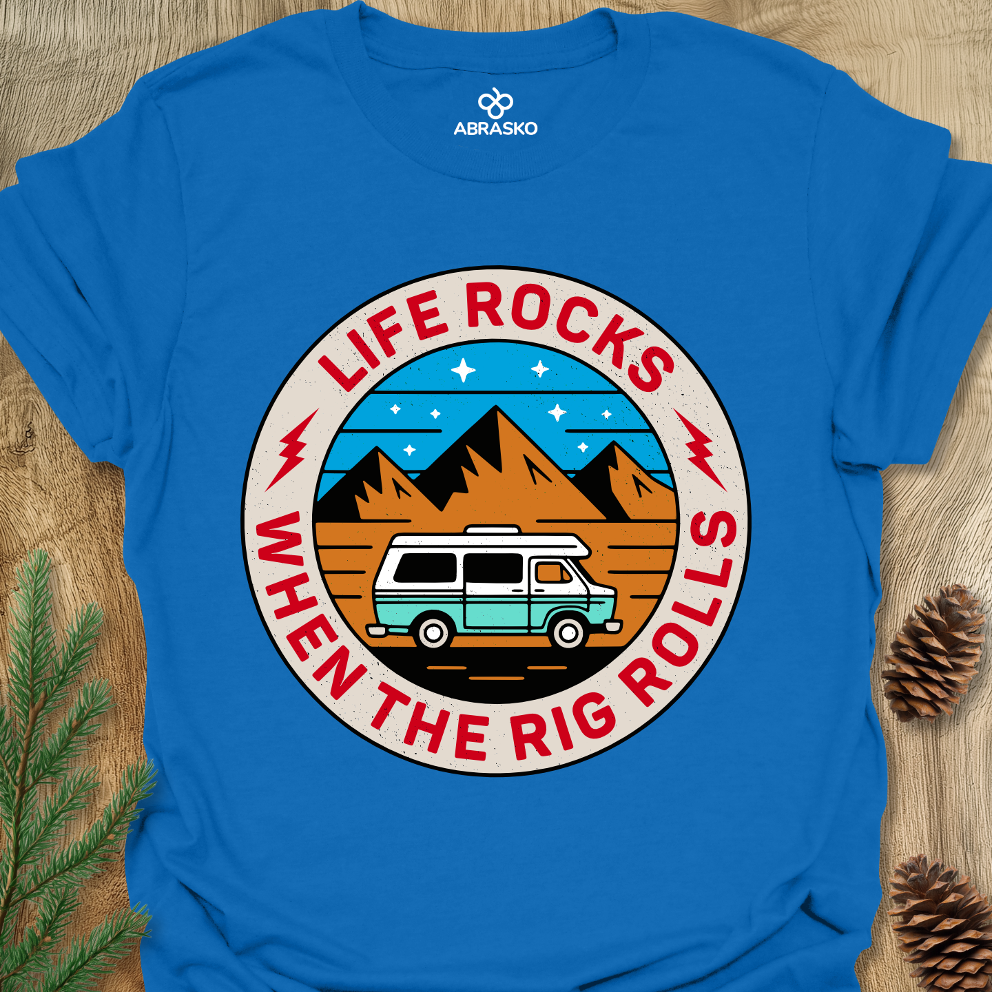 Life Rocks Rig Rolls Tee