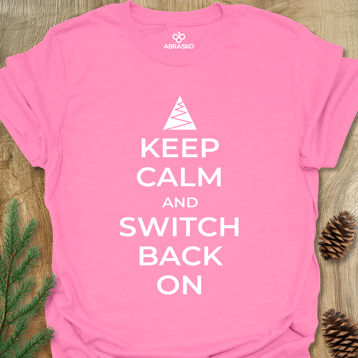 Keep Calm Switchback On Tee