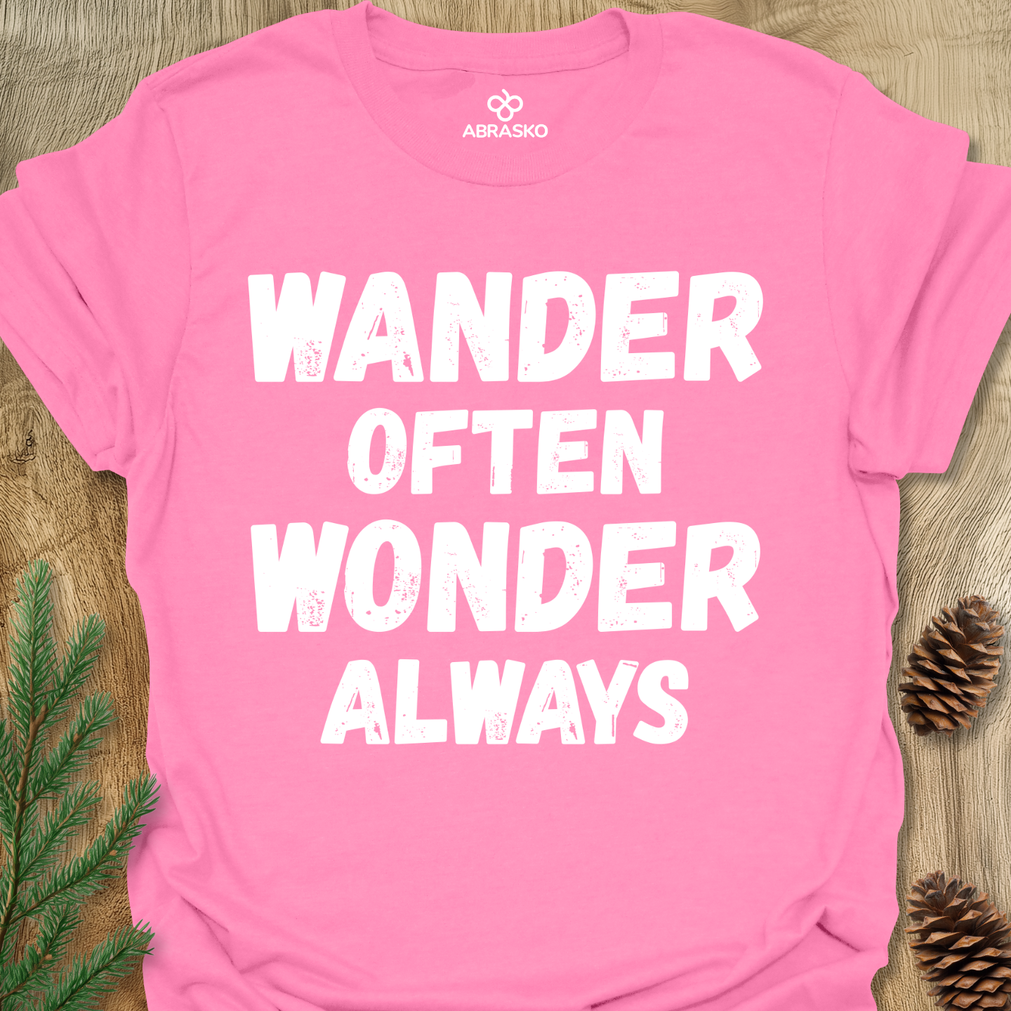 Wander Often Wonder Always Tee