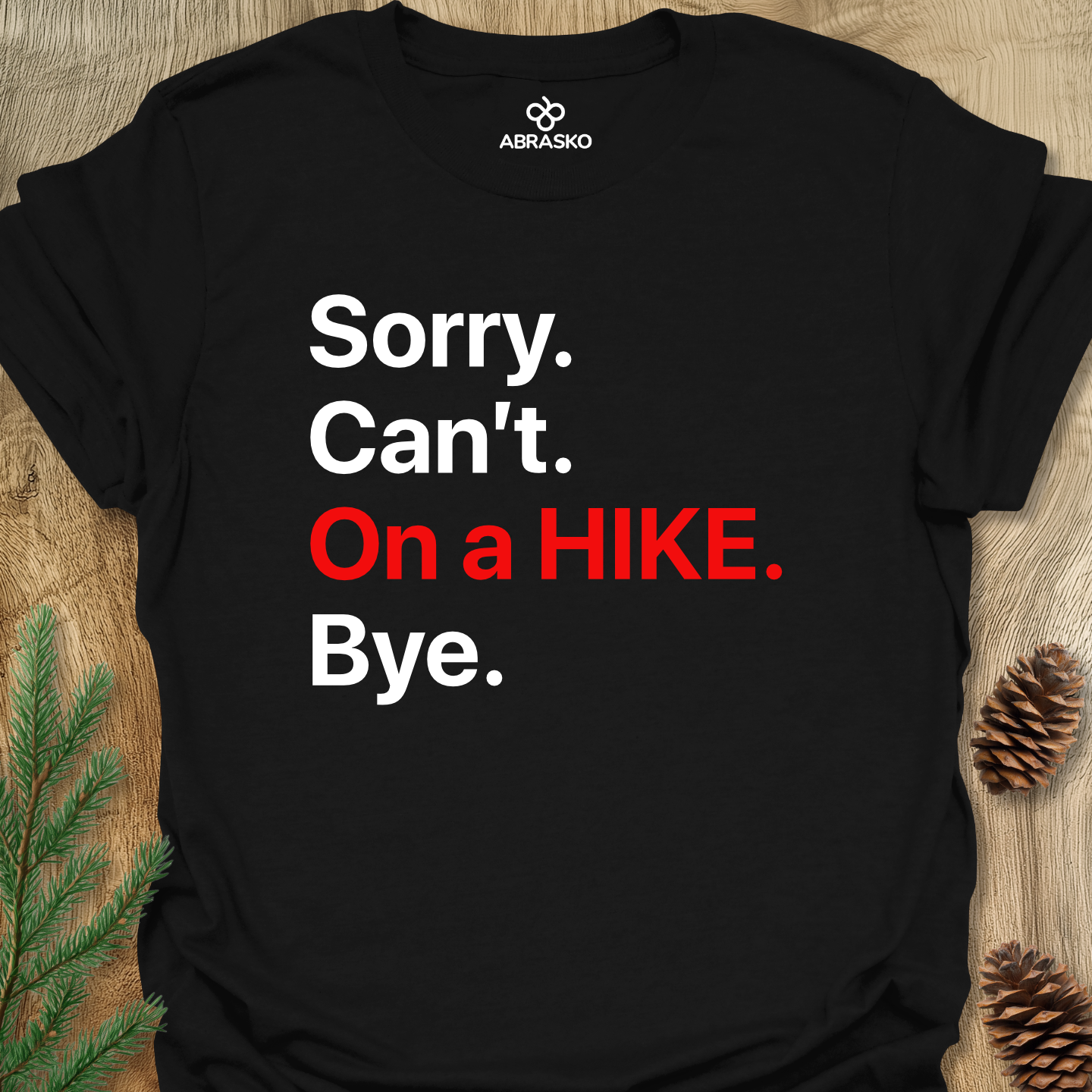 On a HIKE. Bye. Tee