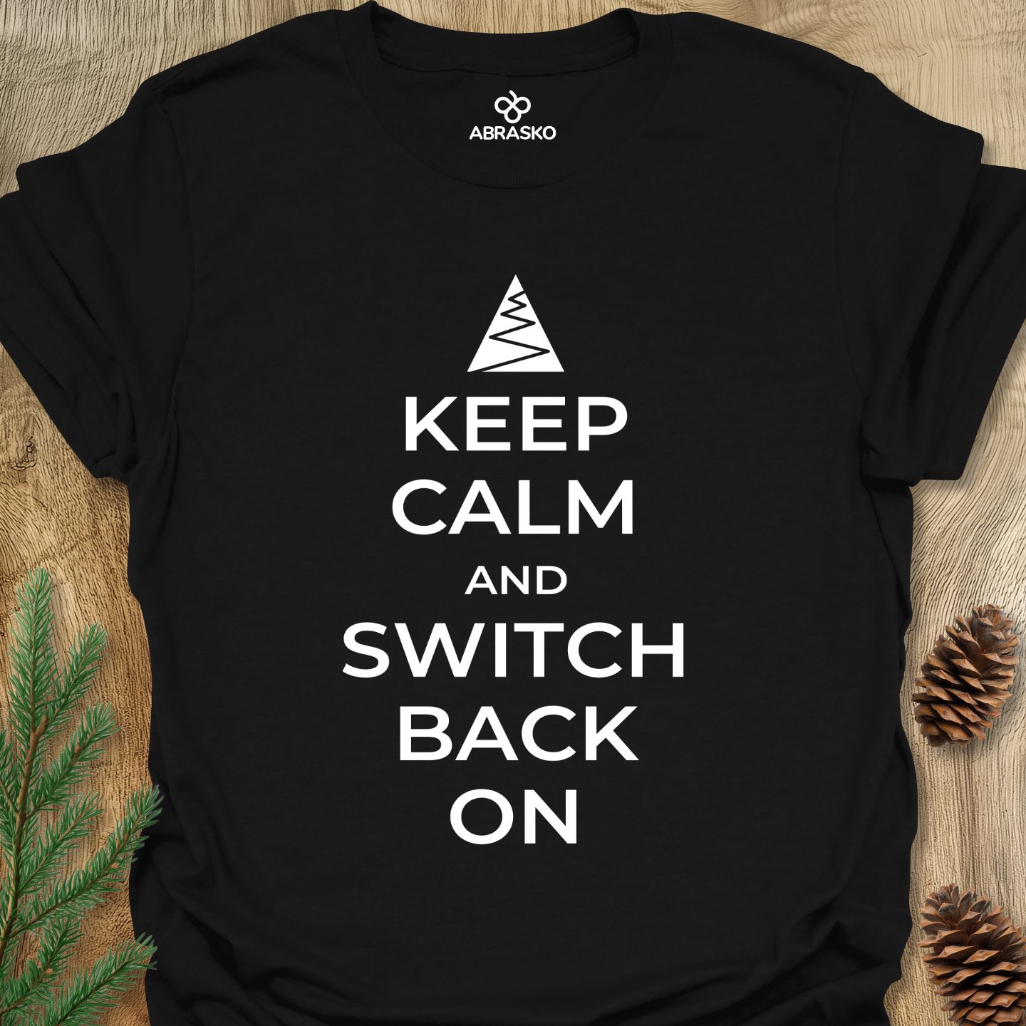 Keep Calm Switchback On Tee
