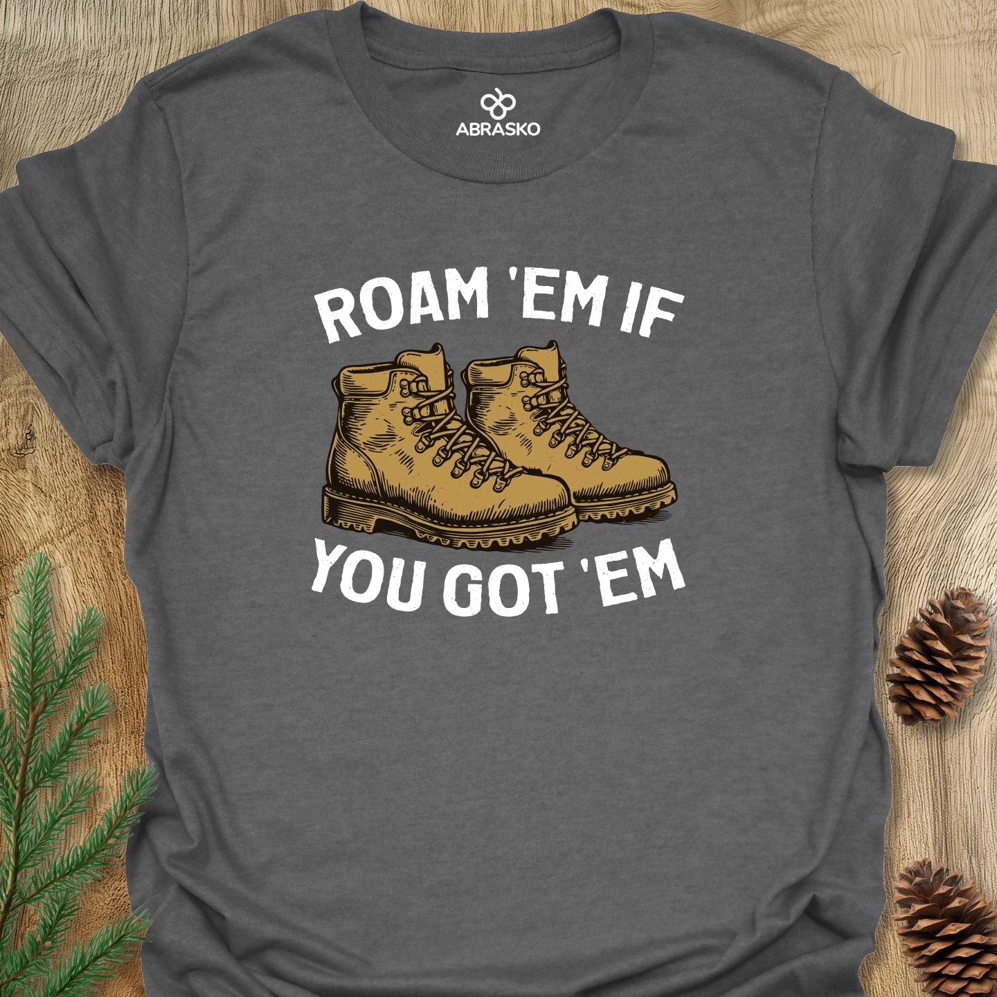 Roam 'Em If Tee
