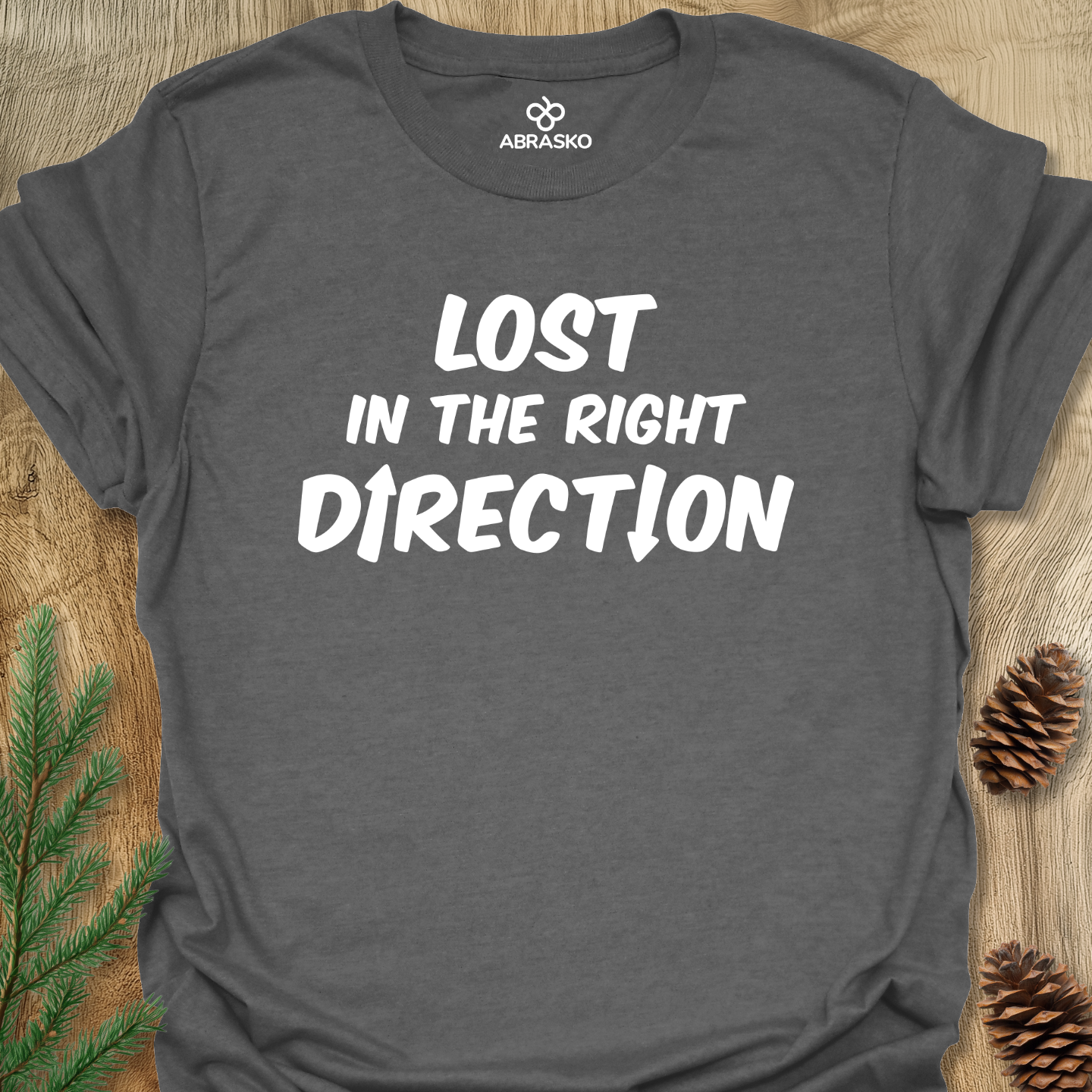 Lost In Right Direction Tee