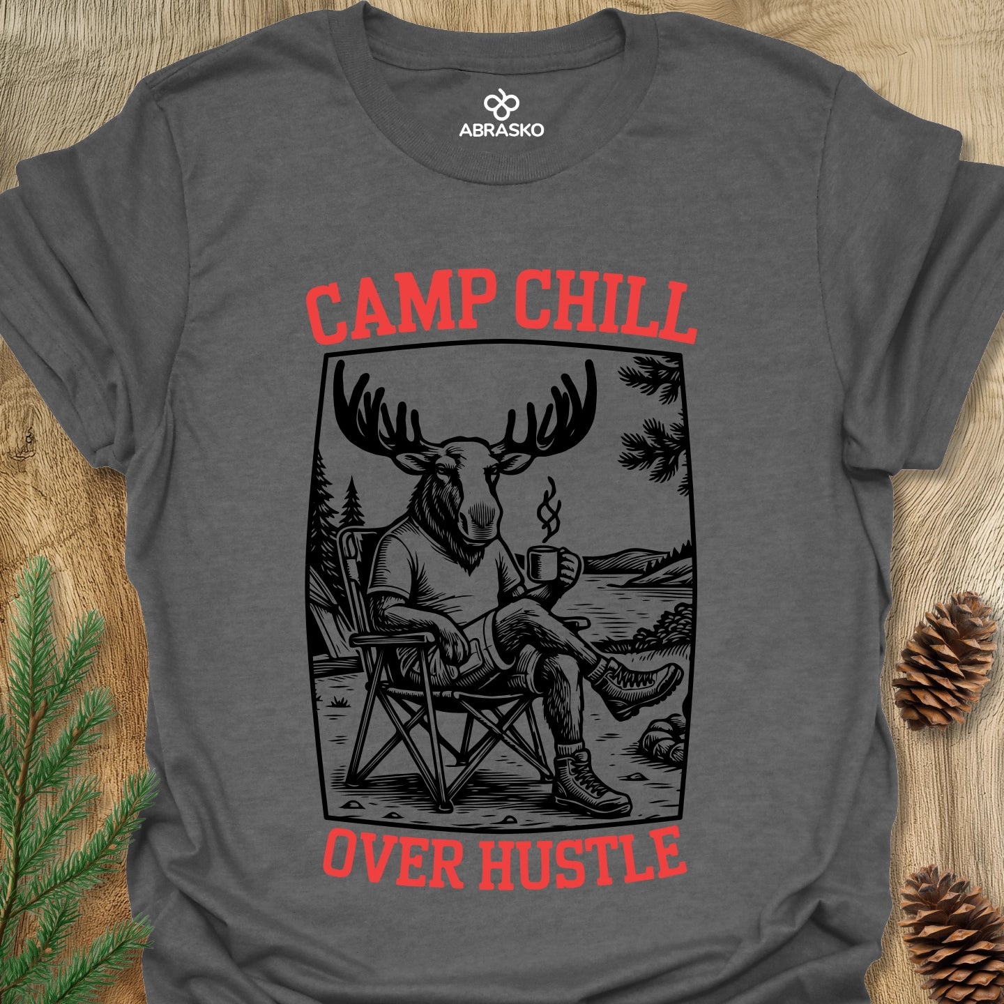 Camp Chill Over Hustle Tee