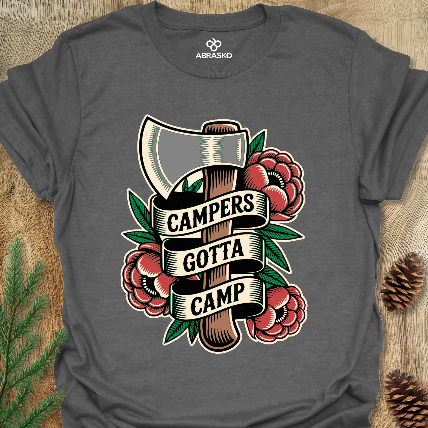 Campers Gotta Camp Tee