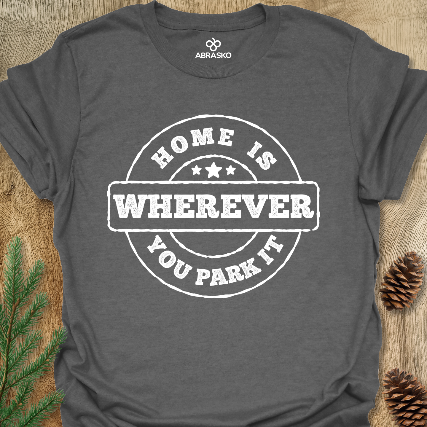 Wherever You Park Tee