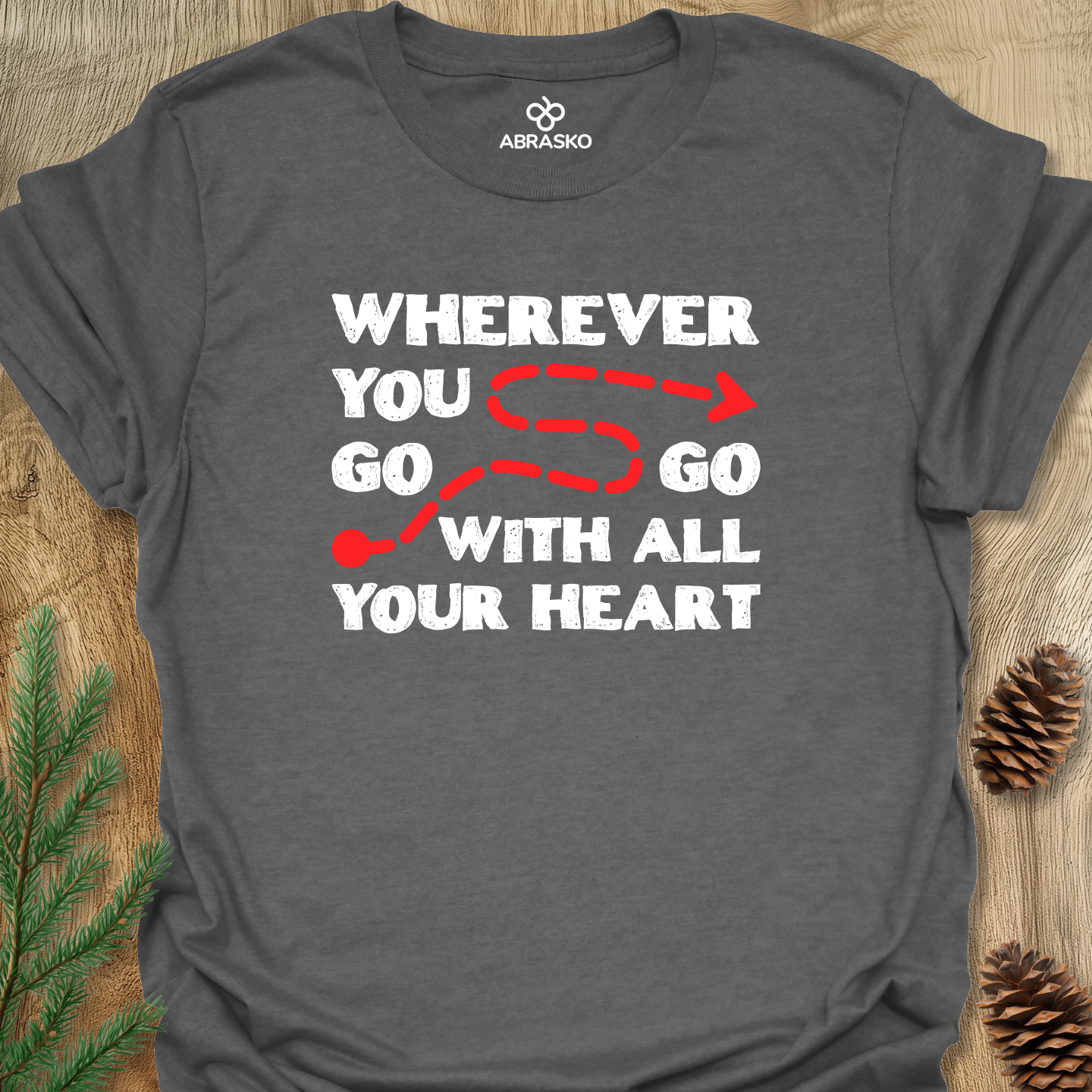 Wherever You Go Tee