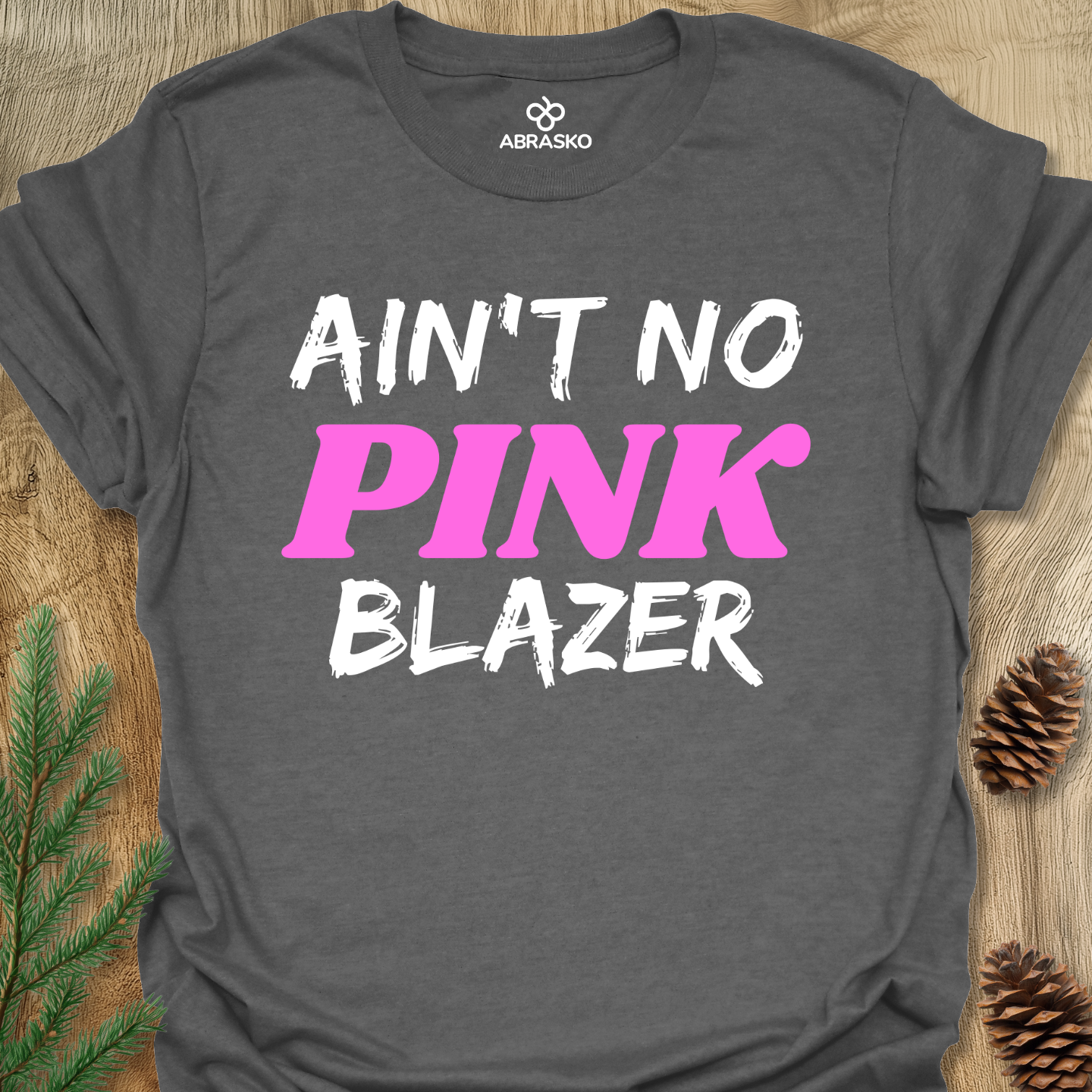 Ain't No Pink Blazer