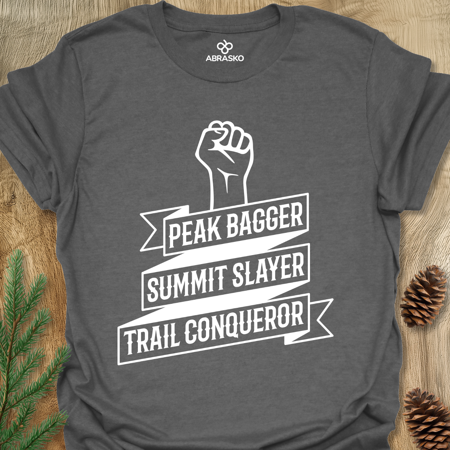Peak Bagger, Summit Slayer, Trail Conqueror