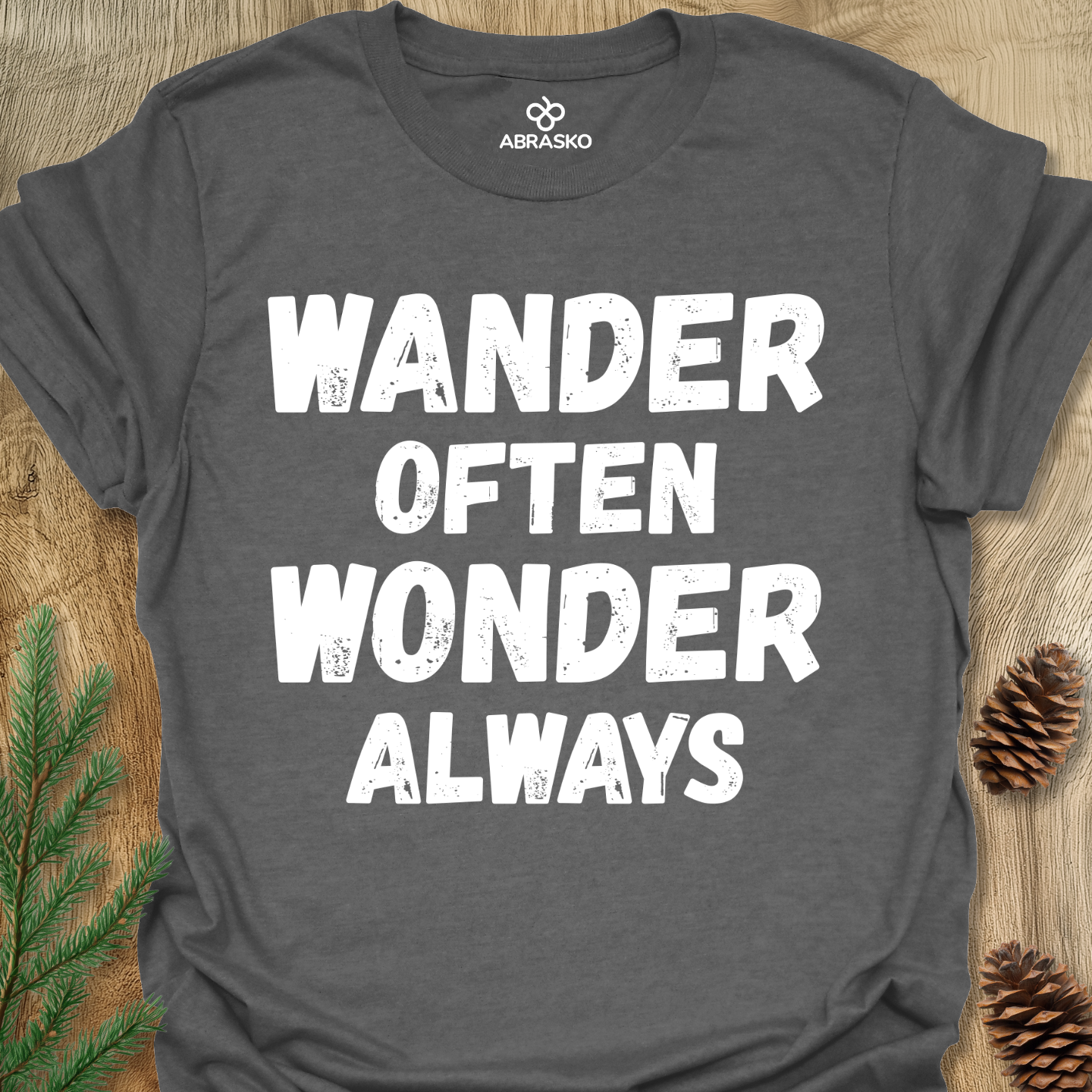 Wander Often Wonder Always Tee