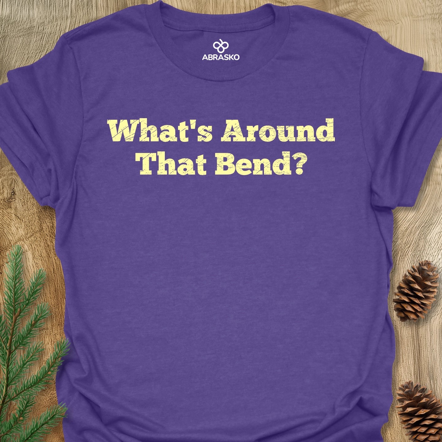 What's Abound That Bend Tee