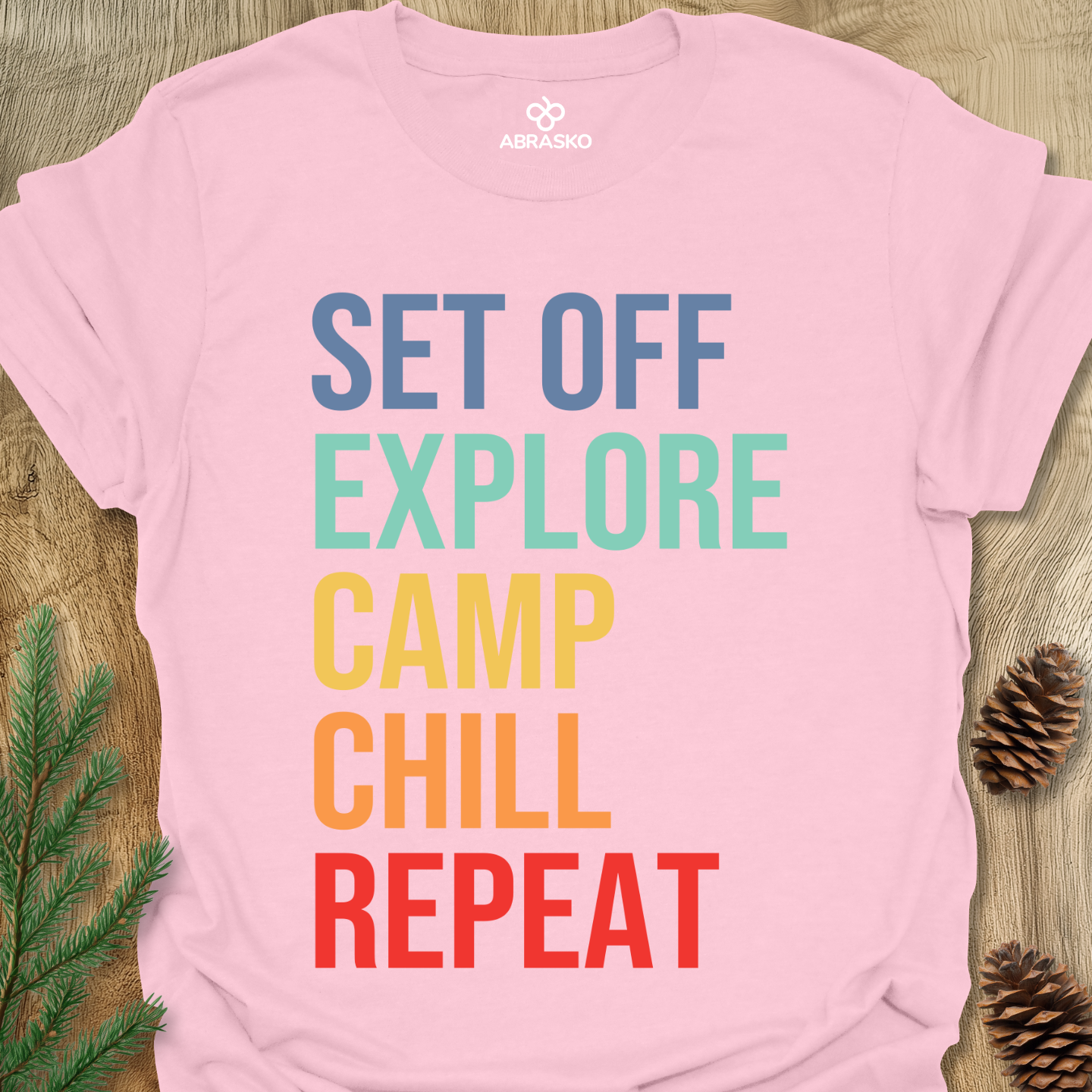 Set Off, Explore, Camp, Chill, Repeat Tee
