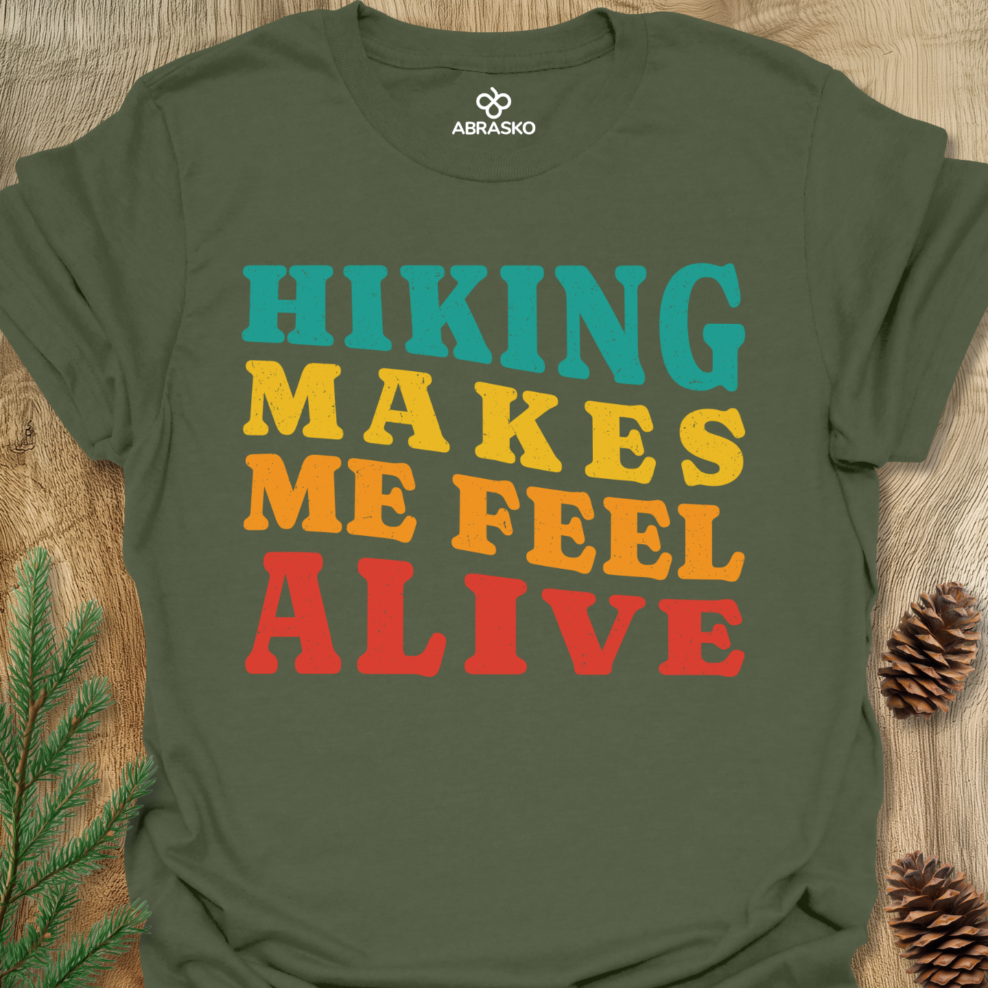 Hiking Makes Me Feel Tee