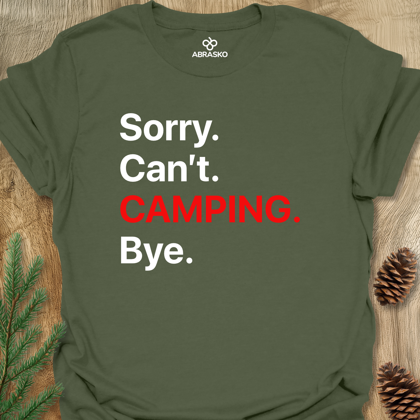 Camping. Bye. Tee