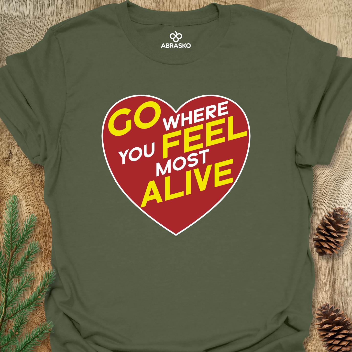 Go Where You Feel Alive Tee