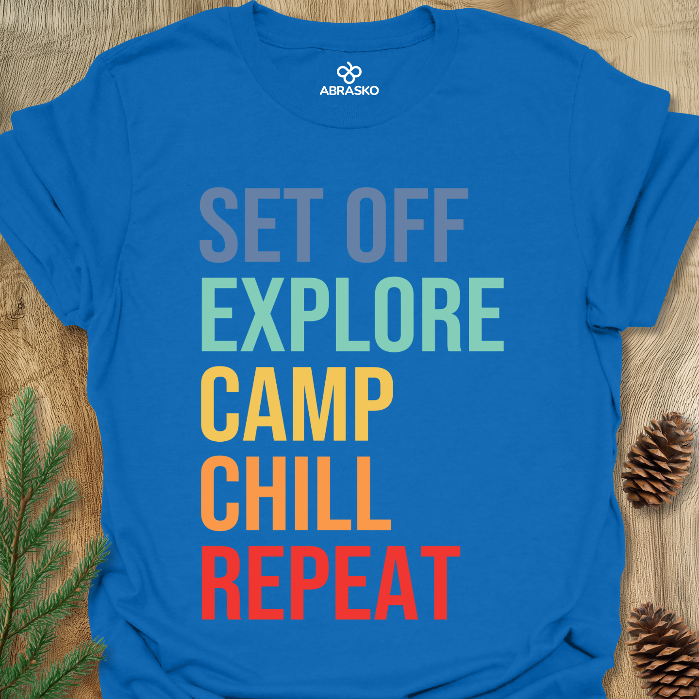 Set Off, Explore, Camp, Chill, Repeat Tee