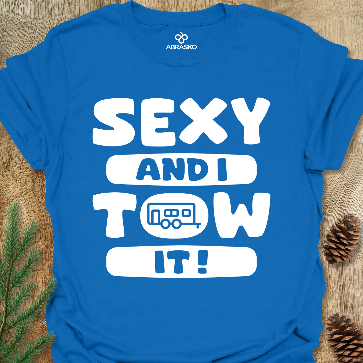 Sexy And I Tow It