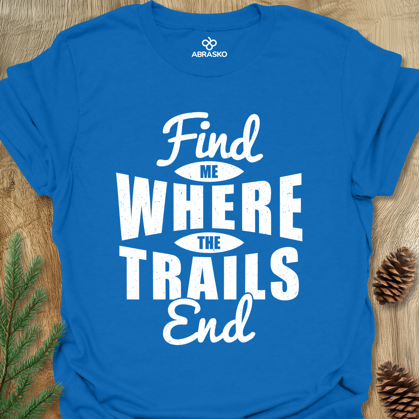 Where Trails End Tee