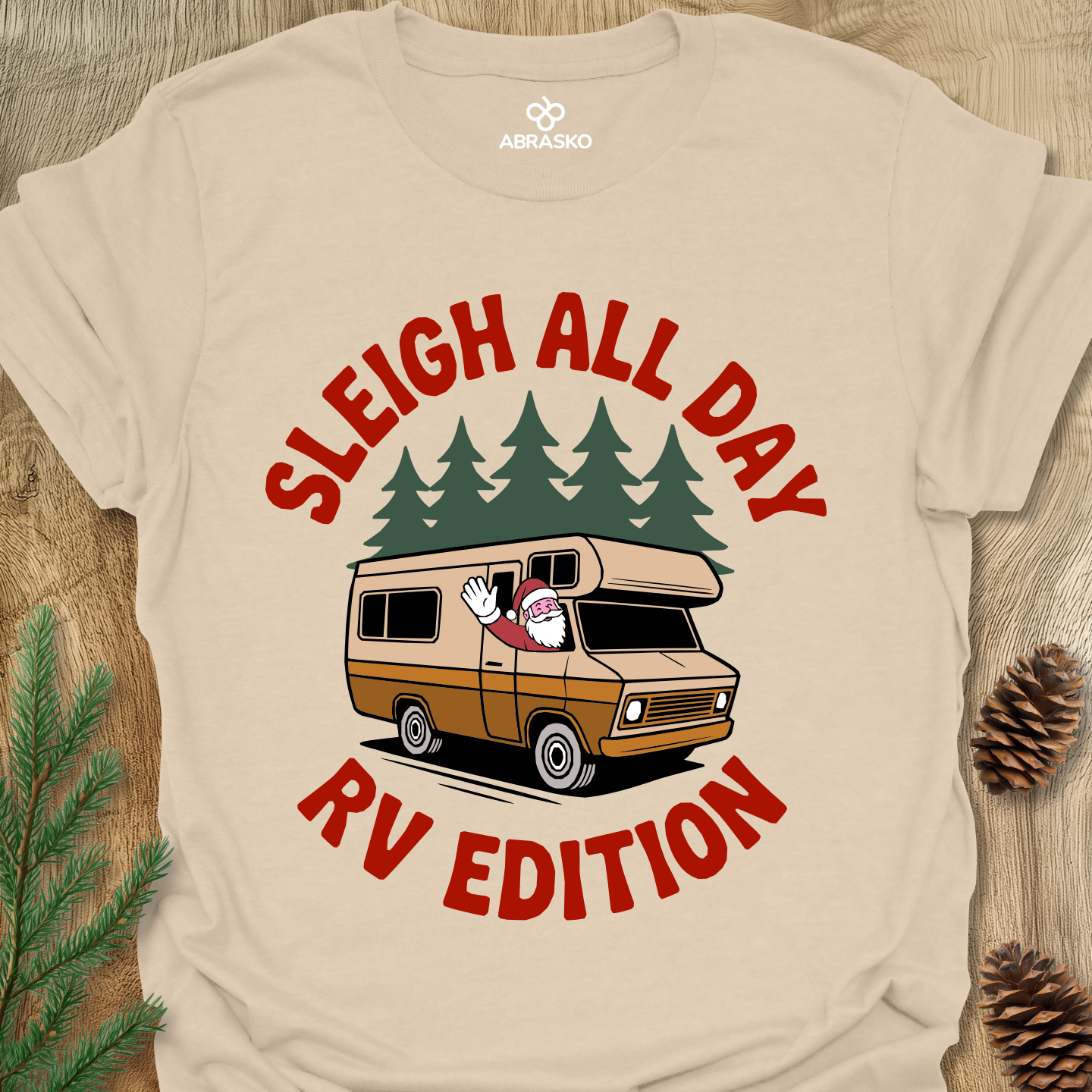 Sleigh All Day RV Tee