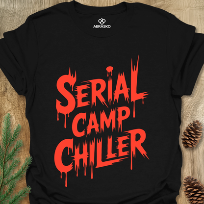 Serial Camp Chiller Unisex T-shirt
