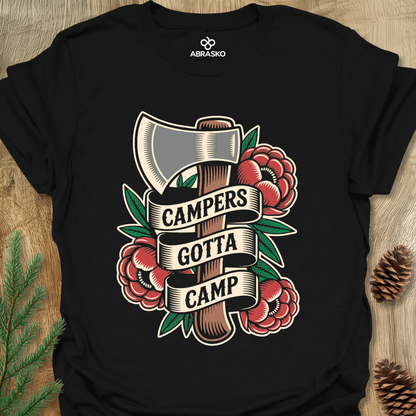 Campers Gotta Camp Unisex T-shirt