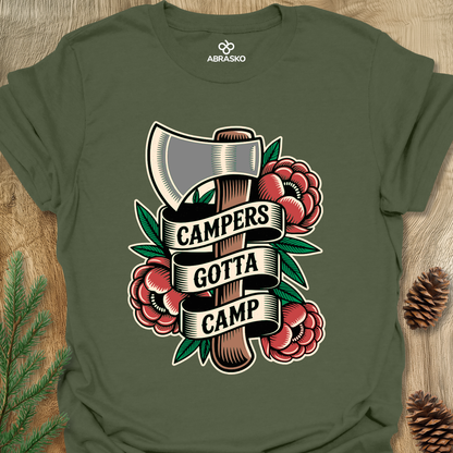 Campers Gotta Camp Unisex T-shirt