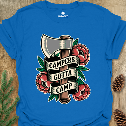 Campers Gotta Camp Unisex T-shirt