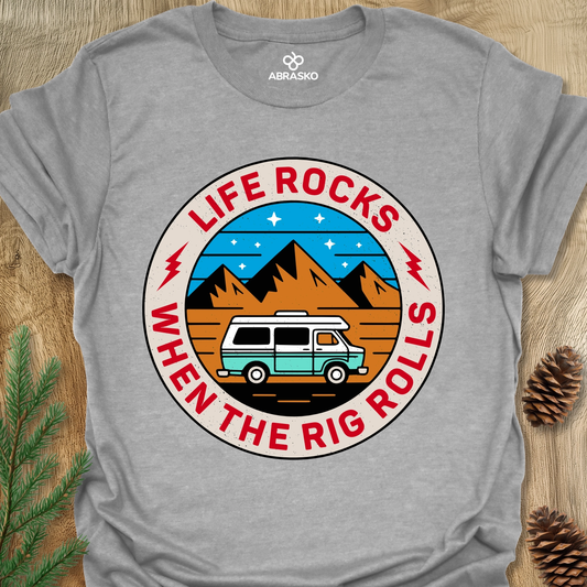 Life Rocks Rig Rolls Unisex T-shirt