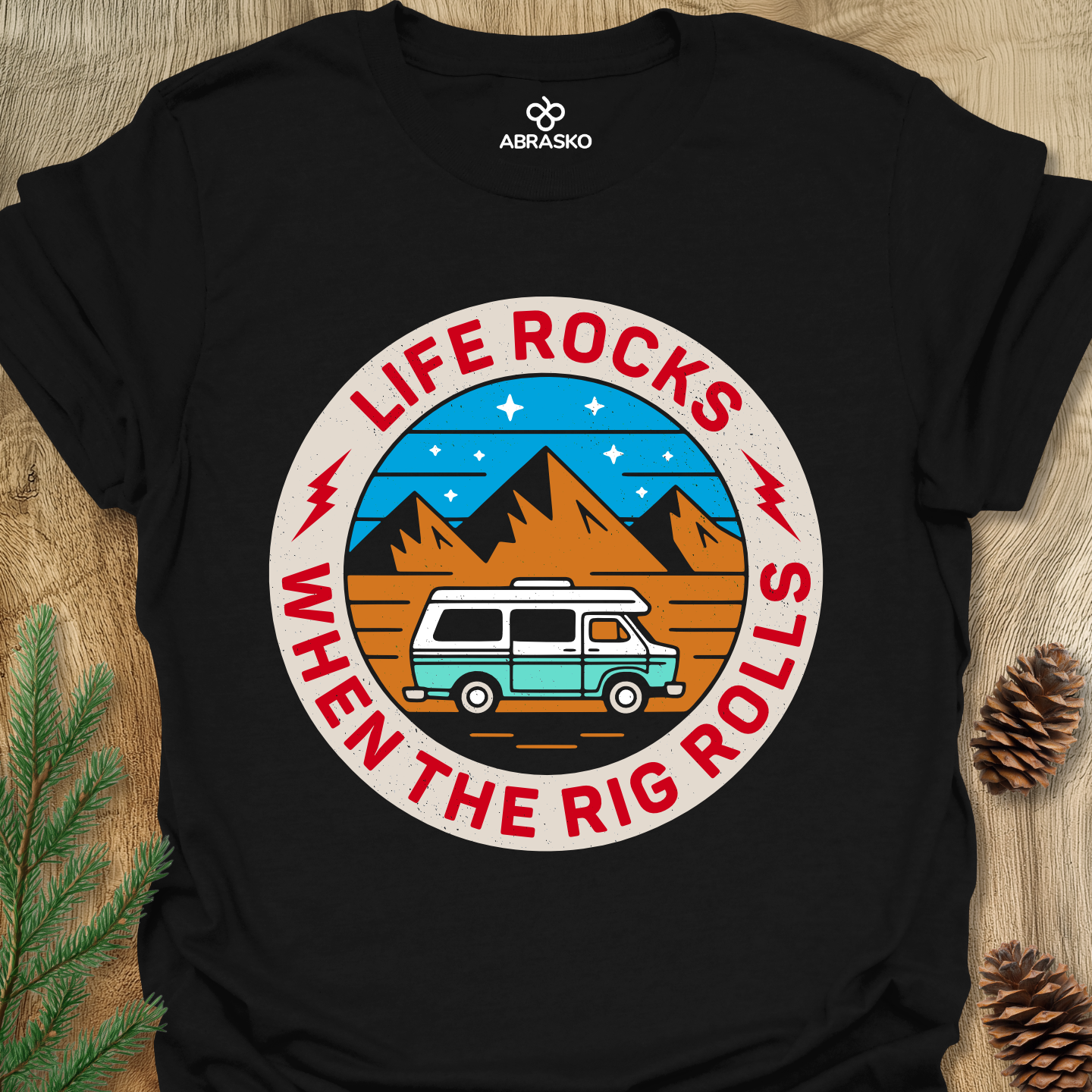 Life Rocks Rig Rolls Tee