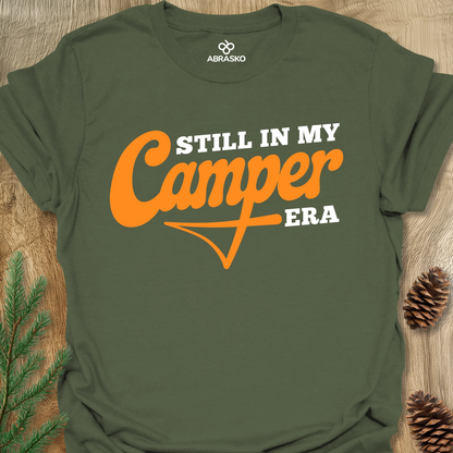 Still In My Camper Era Unisex T-shirt