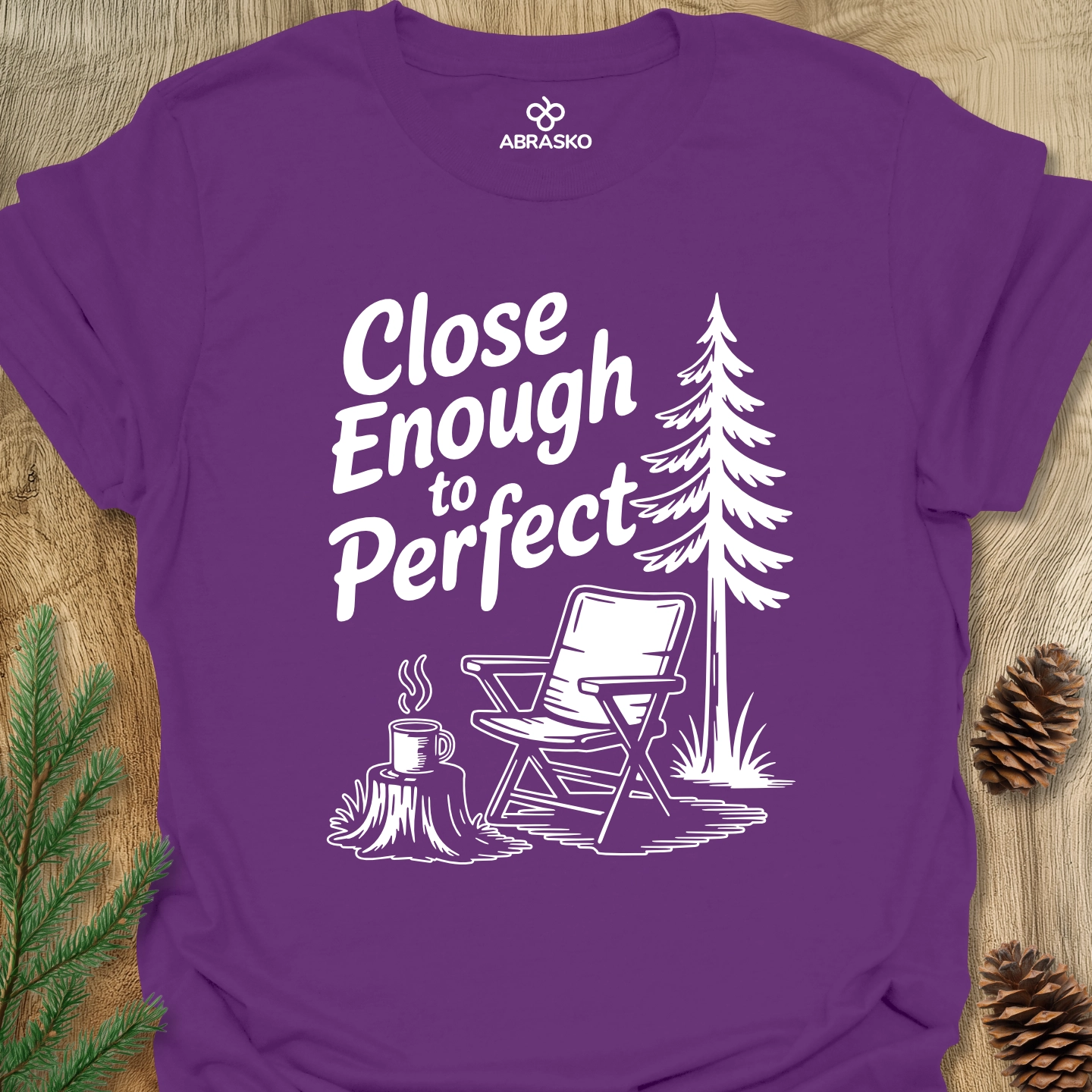 Close Enough To Perfect Tee