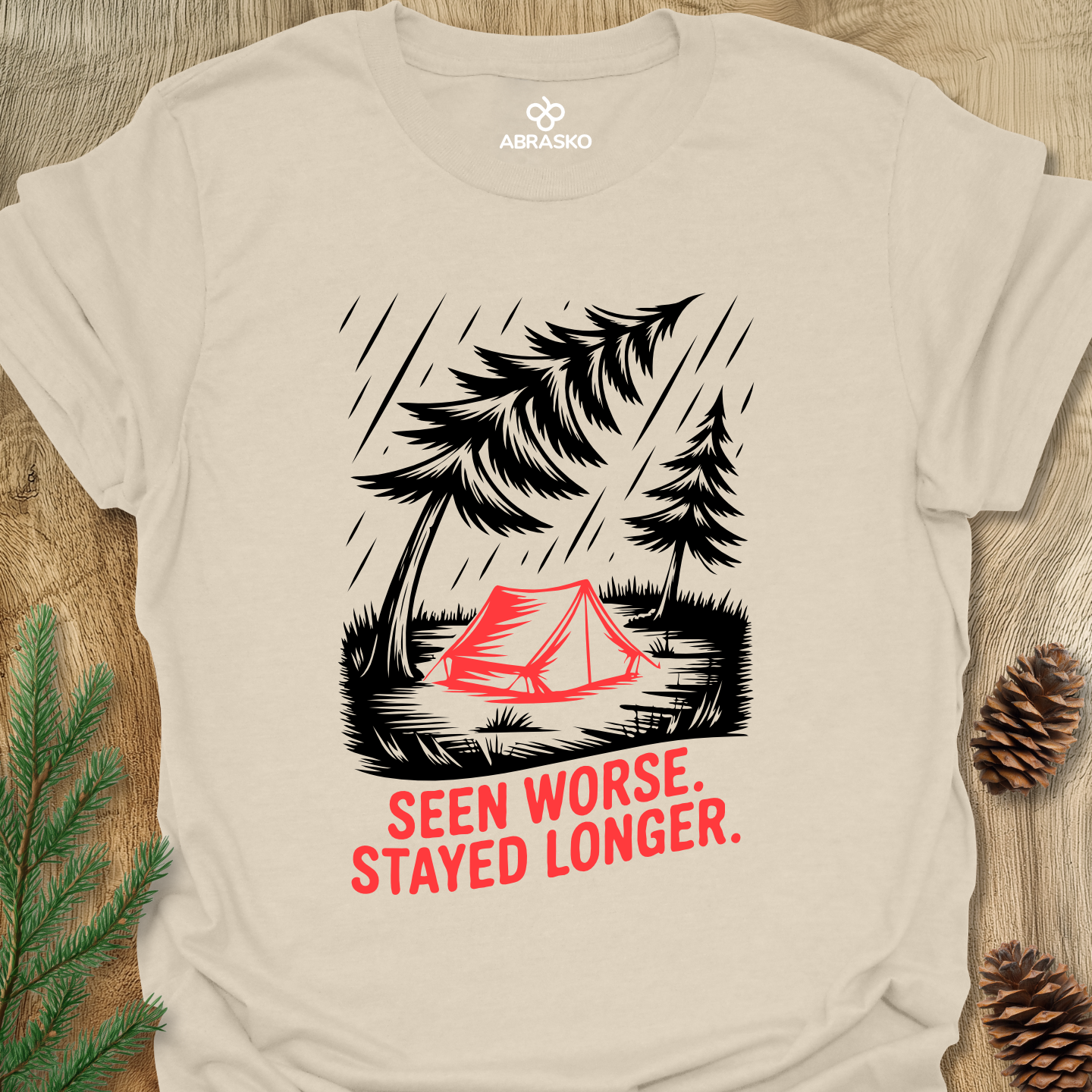 Seen Worse Stayed Longer Tee