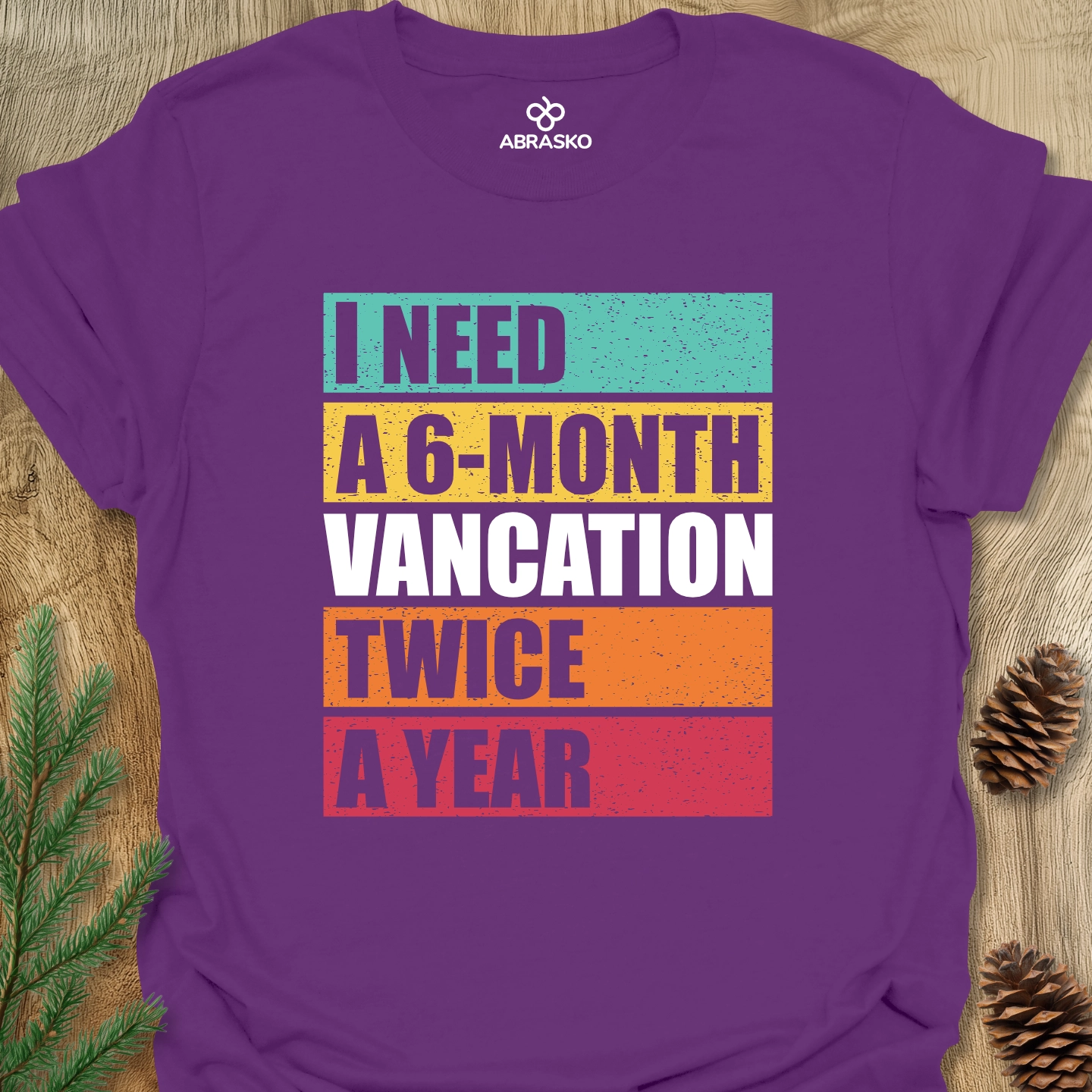A 6-month Vancation Tee