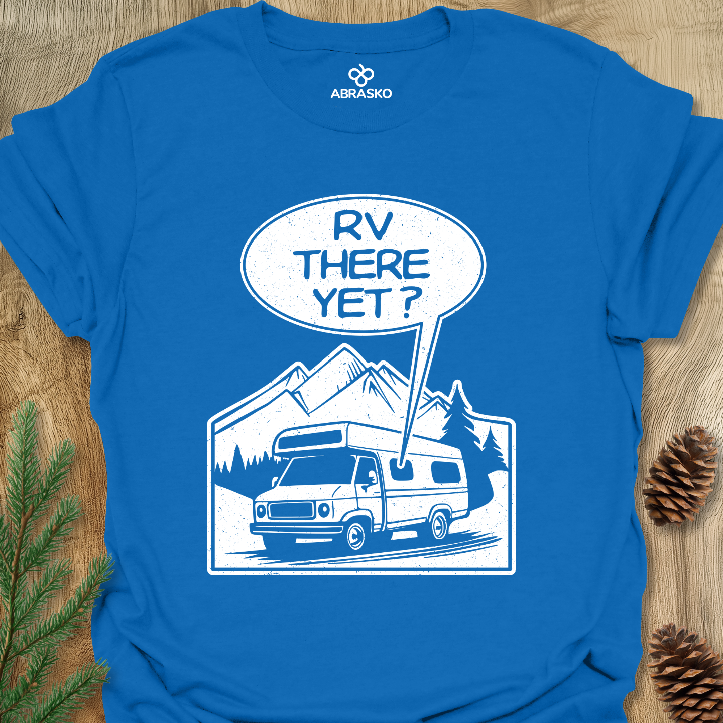 RV There Yet Tee