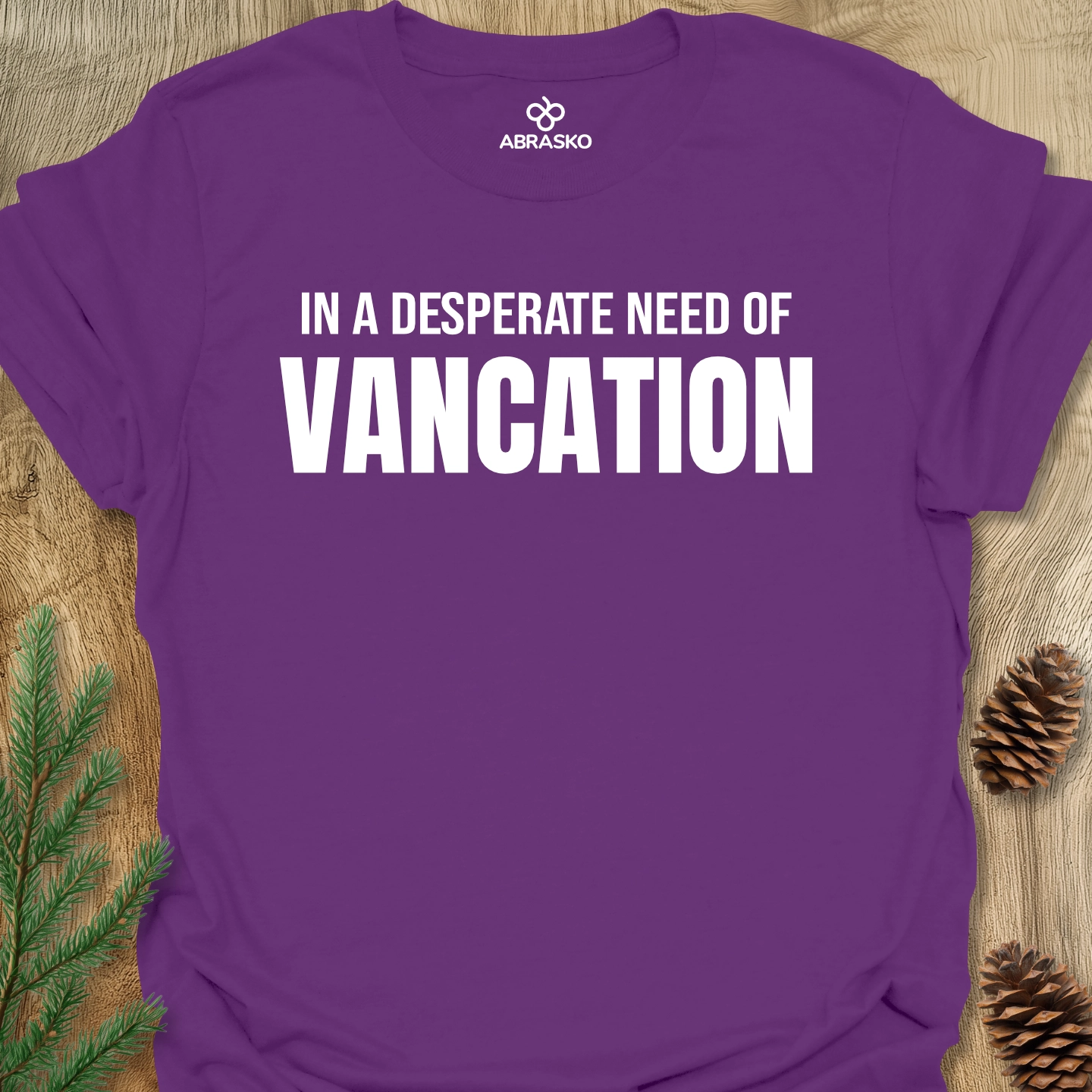 In Need Of Vancation Tee