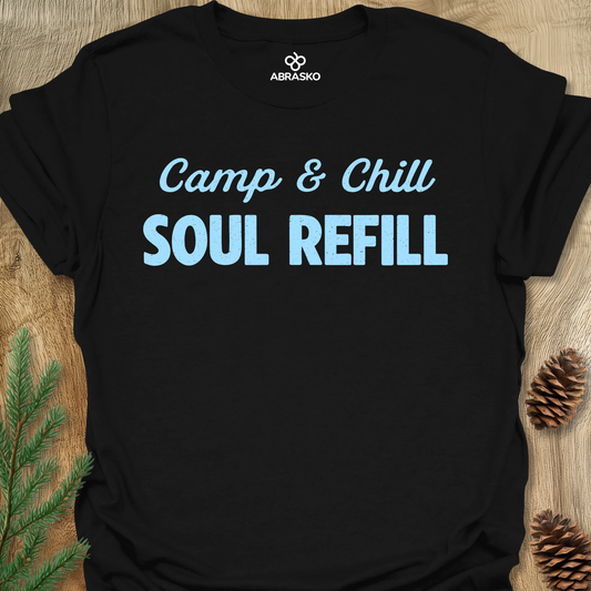 Camp & Chill Soul Refill Tee