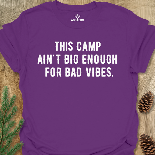 Camp Ain't Big Enough Unisex T-shirt