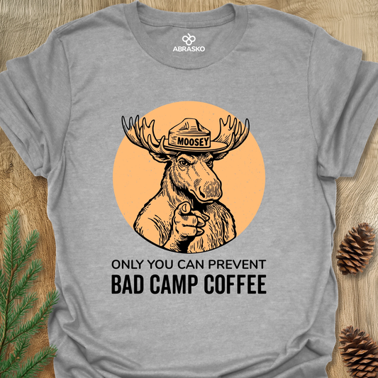 Moosey Bad Camp Coffee Tee