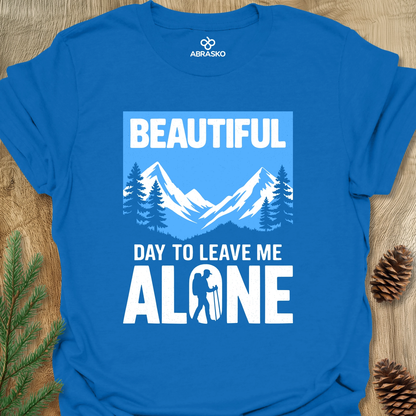 Beautiful Day Alone Unisex T-shirt