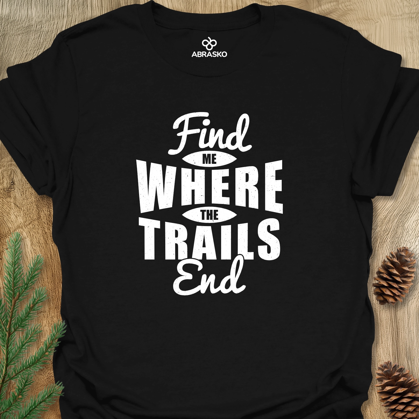 Where The Trails End Tee