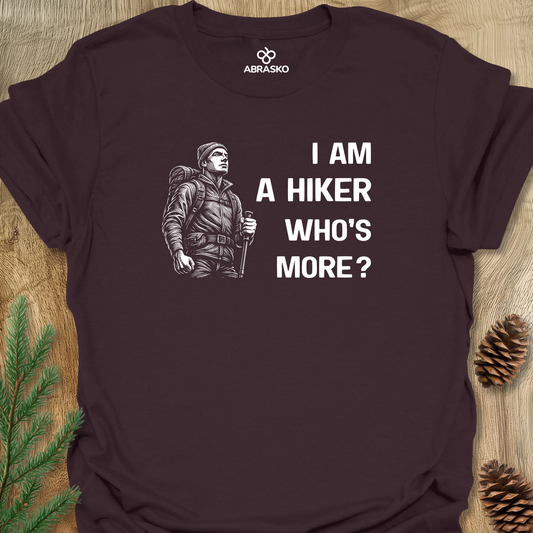 Hiker Who Is More Man Tee
