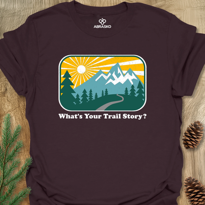 What's Your Trail Story Unisex T-shirt
