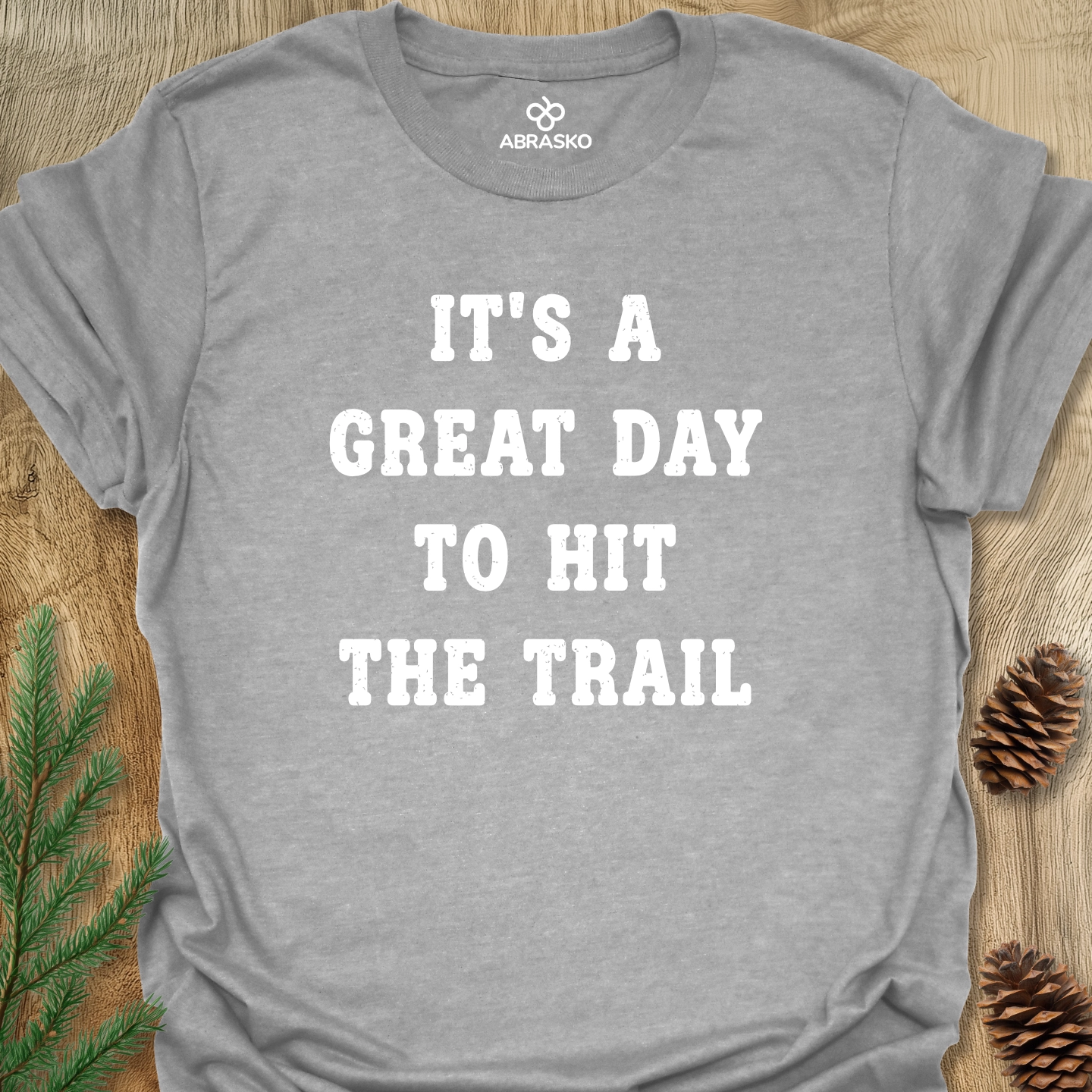 Great Day To Hit Trail Tee