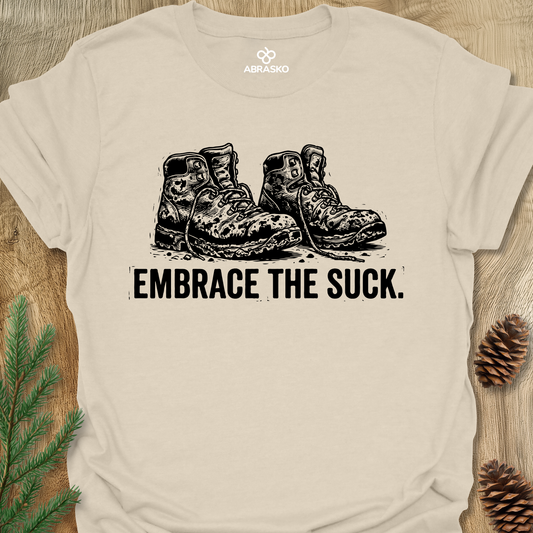 Embrace The Suck Tee