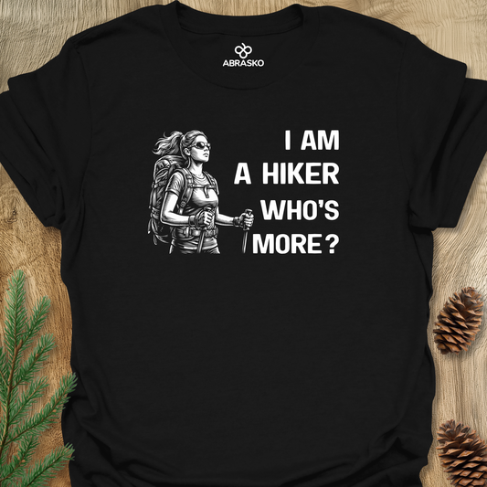 Hiker Who Is More Woman Tee