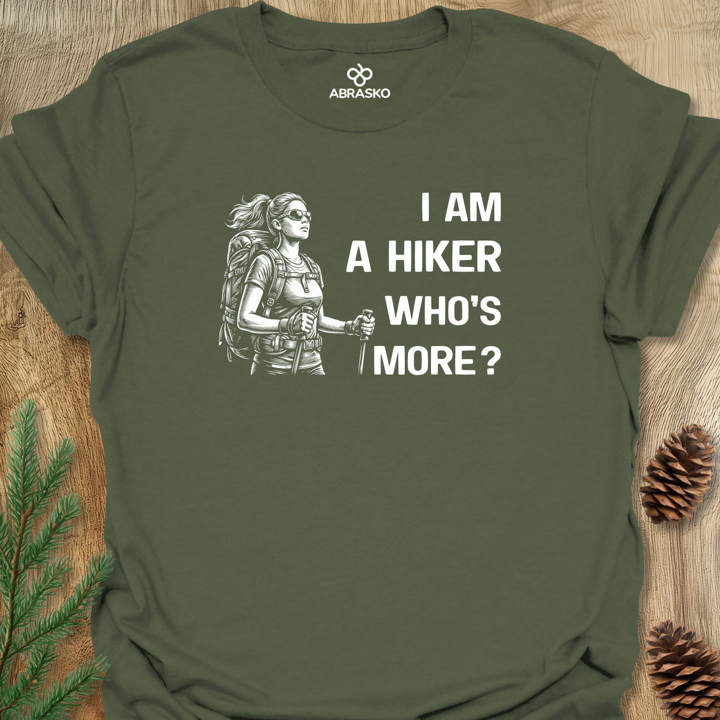 Hiker Who Is More Woman Tee