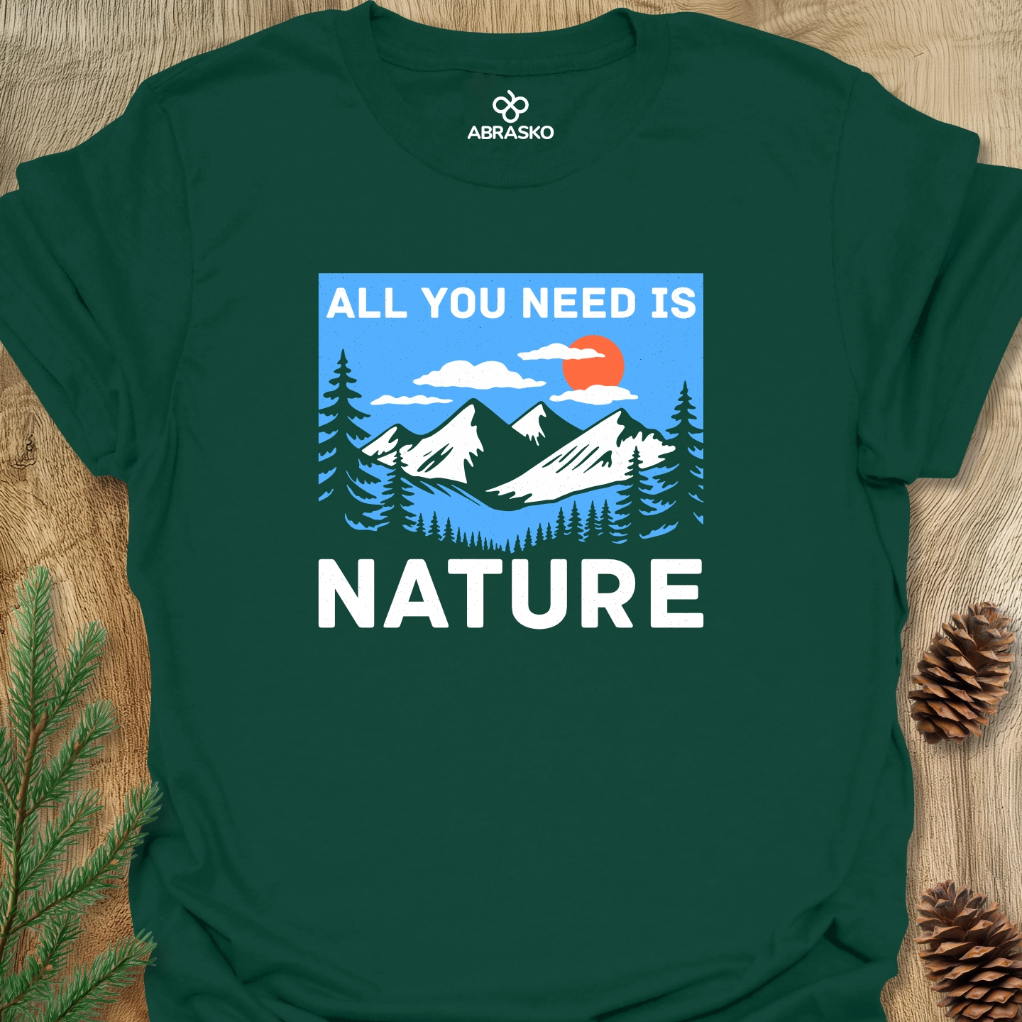 All You Need Is Nature Tee
