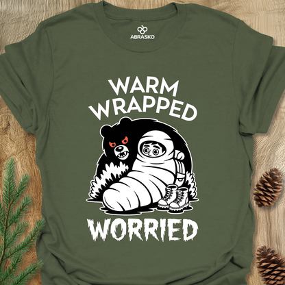 Warm Wrapped Worried Unisex T-shirt