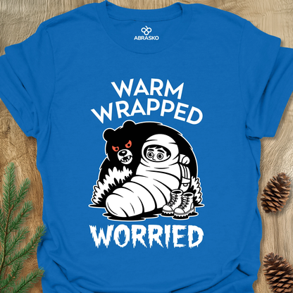 Warm Wrapped Worried Unisex T-shirt