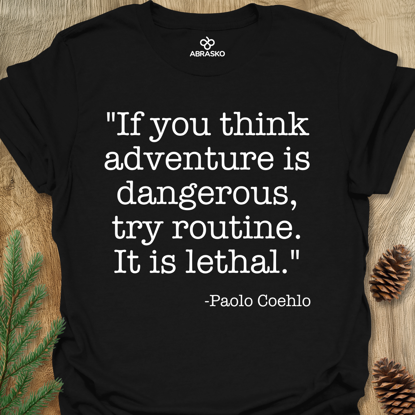 If You Think Adventure Tee